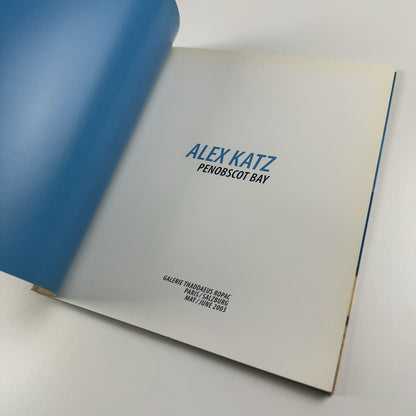 Alex Katz. Penobscot Bay | Galerie Thaddaeus Ropac 2003 exhibition catalogue