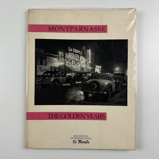 Montparnasse. The Golden Years | Bertrand Poirot-Delpech | Bookking International, 1990