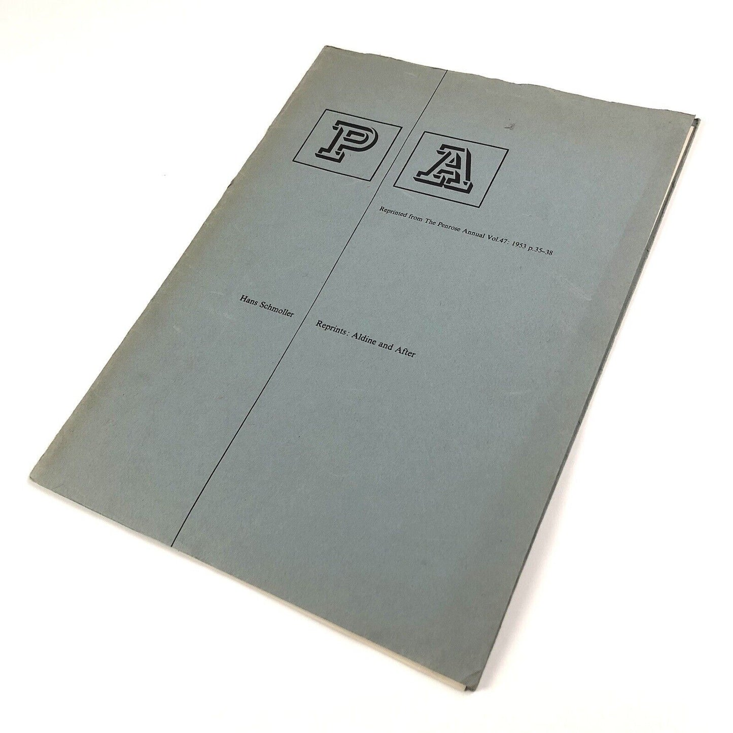 Reprints: Aldine and After by Hans Schmoller | Penrose Annual reprint Vol 47 1953