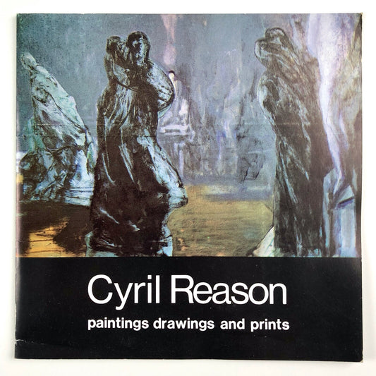 Cyril Reason Paintings, drawings, prints | Nottingham University Art Gallery 1983 catalogue