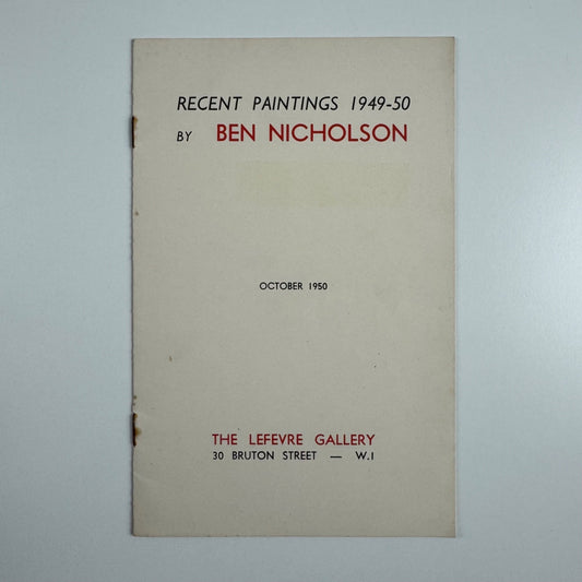 Recent Paintings 1949-50 by Ben Nicholson | The Lefevre Gallery, October 1950