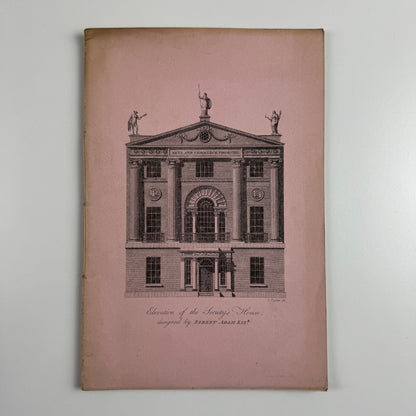 Architecture & Decoration of Robert Adam Sir John Soane by Arthur T. Bolton | Cantor Lectures delivered before the Royal Society of Arts on 3, 10 and 17 May 1920