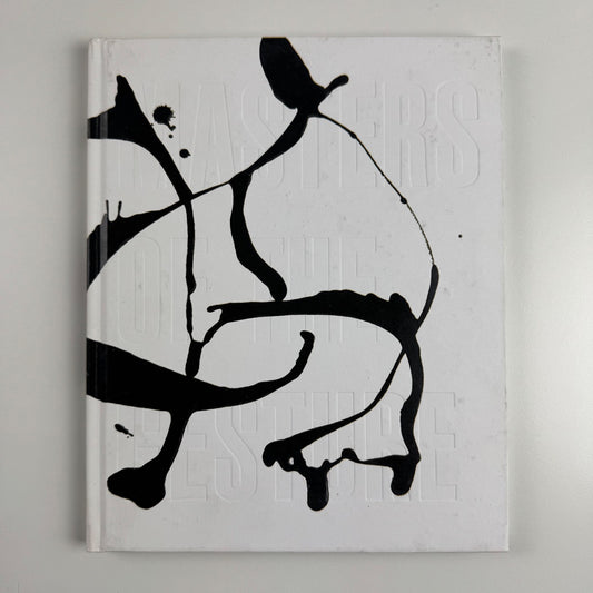 Masters of Gesture by David Anfam | Gagosian Beverley Hills, 2010