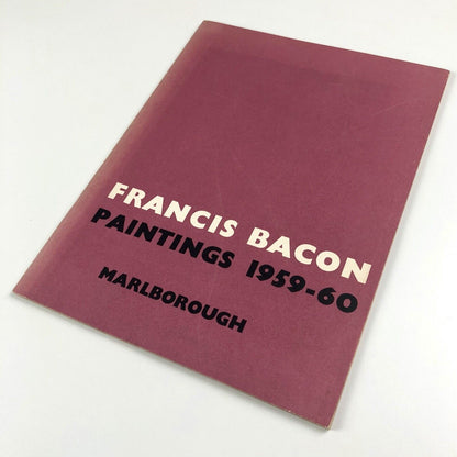 Francis Bacon Paintings 1959-60 | Marlborough Fine Art, introduction by Robert Melville
