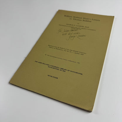William Holman Hunt’s Letters to Thomas Seddon George P. Landow signed by author | Reprint from John Rylands University Library of Manchester, Vol 66, No. 1 Autumn 1983