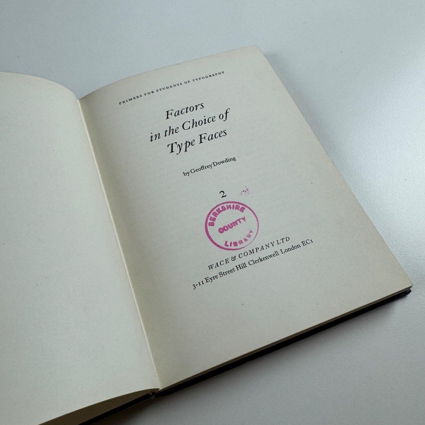Factors in the Choice of Type Faces by Geoffrey Dowding | Wace & Co 1957