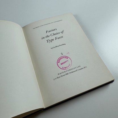 Factors in the Choice of Type Faces by Geoffrey Dowding | Wace & Co 1957