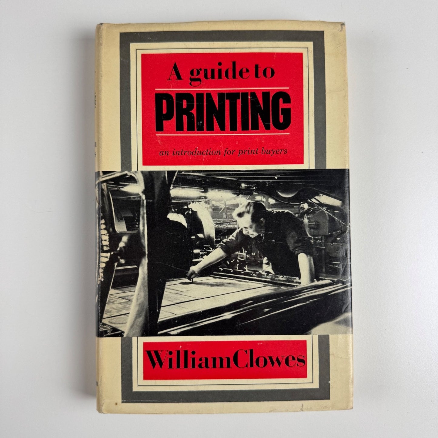 Guide to printing an introduction for print buyers | William Clowes Heinemann 1963