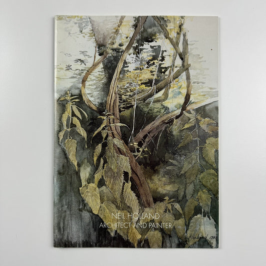 Neil Holland Architect and Painter | Foreword Prof. R.K. Macleod, 1991