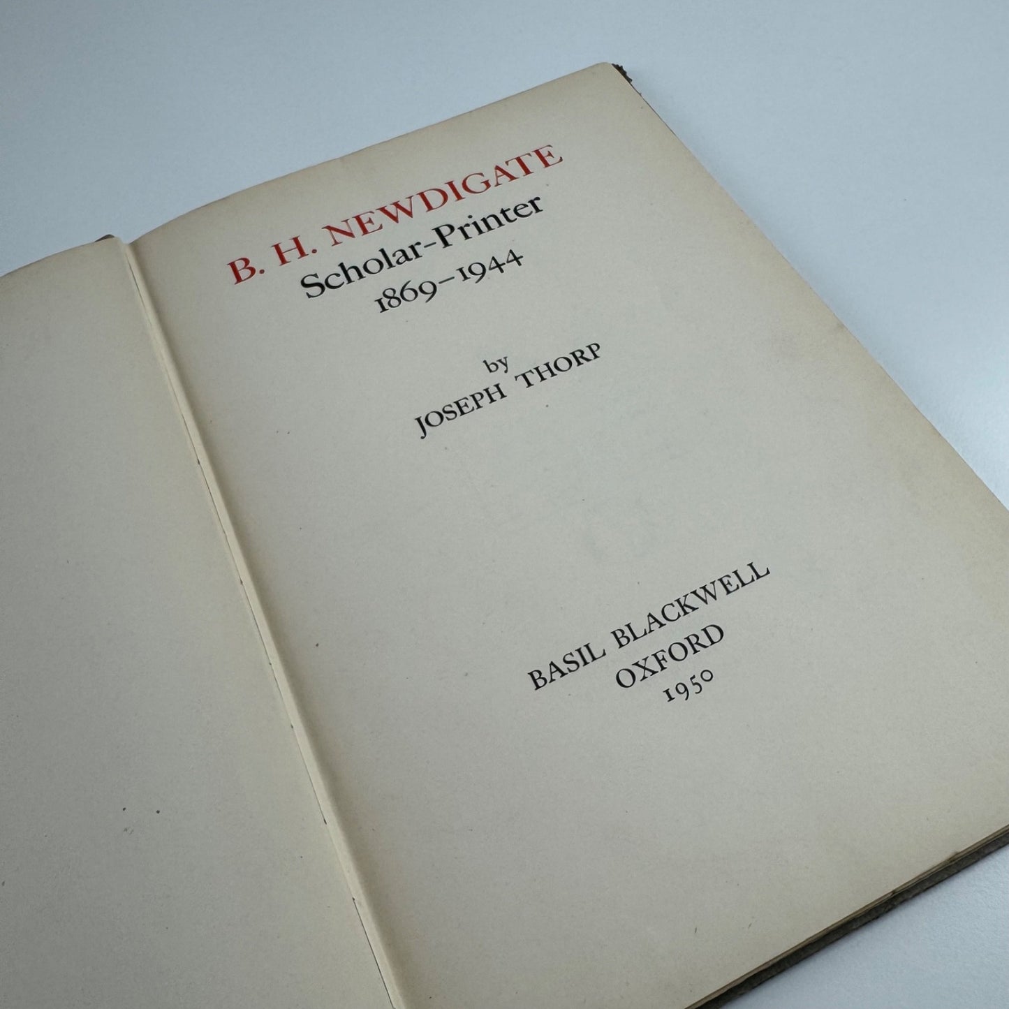 B.H. Newdigate. Scholar Printer by Joseph Thorp | Basil Blackwell, 1950