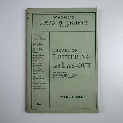 The Art of Lettering and Lay-out by Len A. Doust. Warne’s series, No. 6