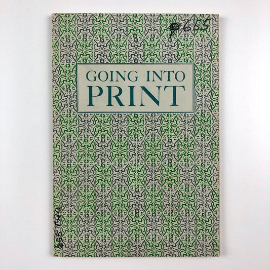 Going Into Print by Arthur Thornley | Armstrong-Thornley, 1968
