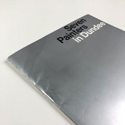 Seven Painters in Dundee: Neil Dallas Brown, Dennis Duchan, Peter Collins, Ian Fearn, James Howie, James Morrison, John Knox | Scottish Arts Council, 1970