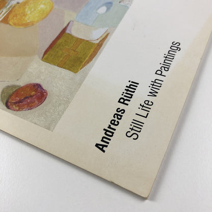 Andreas Rüthi. Still Life with Paintings | Niagara Galleries, Melbourne catalogue, 2010