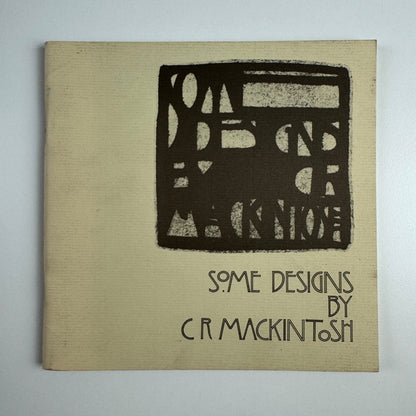 Some Designs by C R Mackintosh | Architectural Association 1981