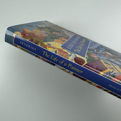 Gino Severini – The Life of a Painter | Jennifer Franchina | Princeton University Press, 1995
