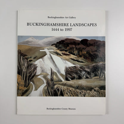 Buckinghamshire Landscapes 1444 to 1997 | Buckinghamshire Art Gallery, 1997