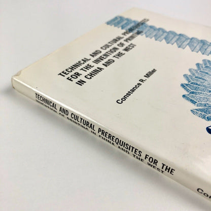 Prerequisites for the Invention of Printing in China and the West | Constance R Miller, 1983