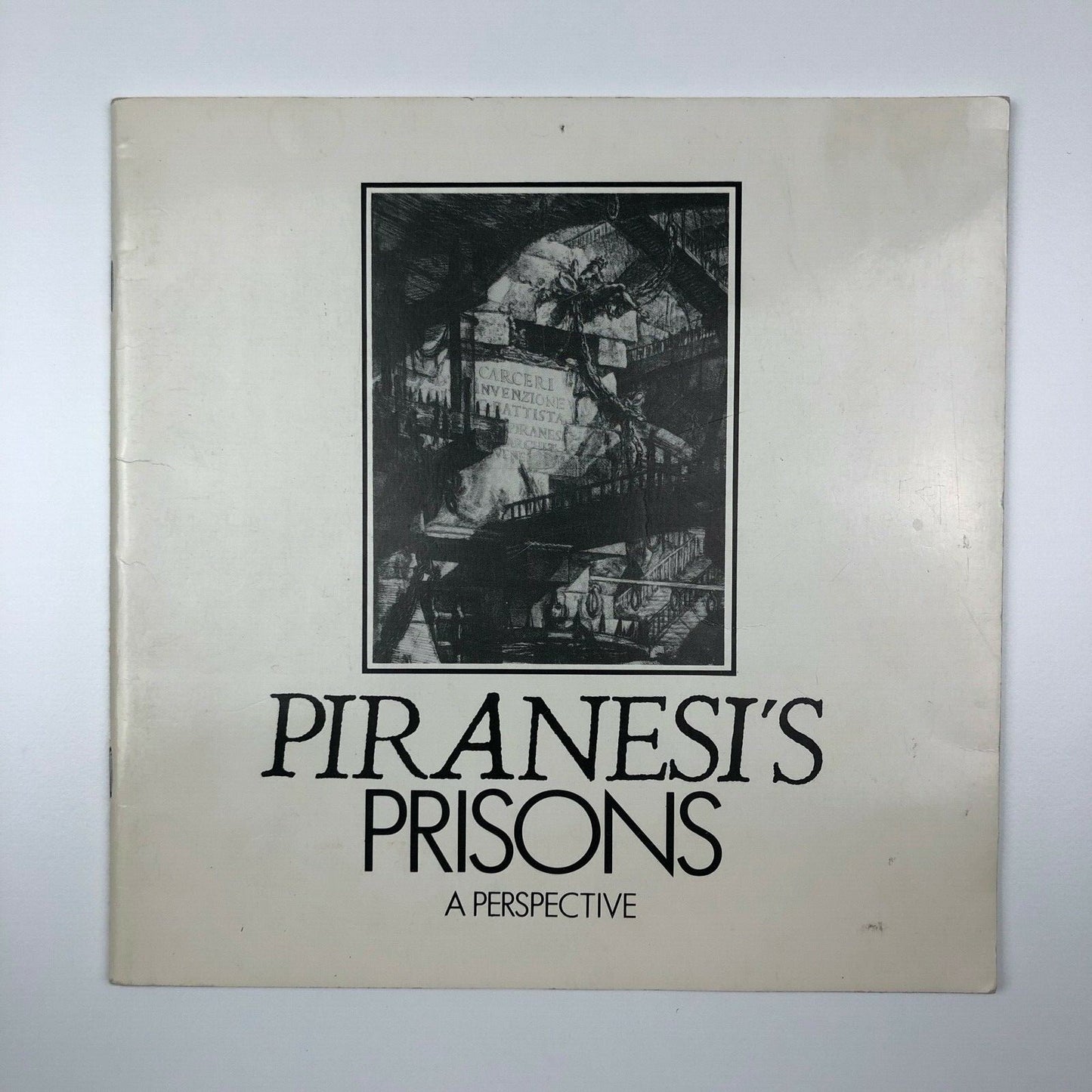 Piranese’s Prisons: a Perspective | 1988 exhibition catalogue | Graves Art Gallery, Sheffield