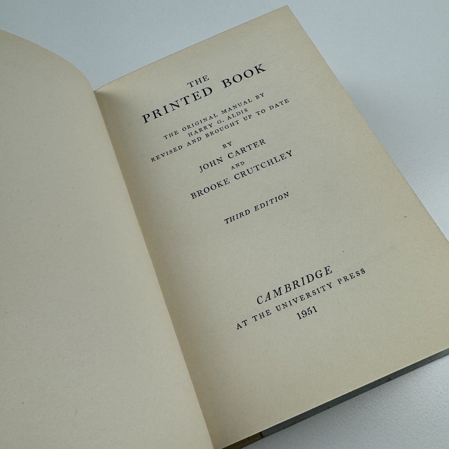 The Printed Book by John Aldis | John Carter & Brooke Crutchley. Cambridge 1951
