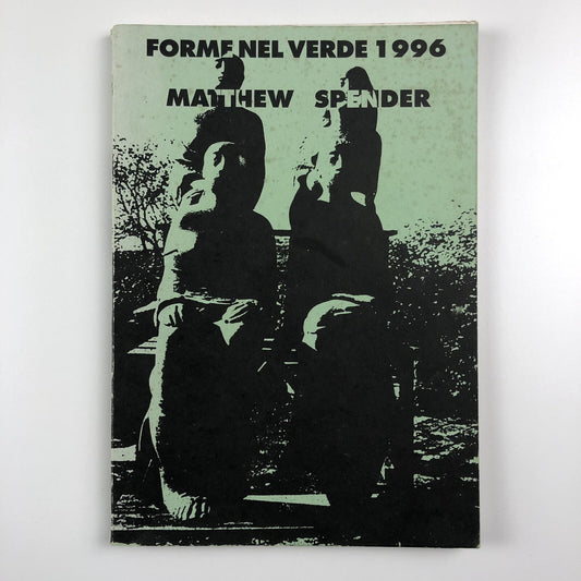 Forme Nel Verde 1996 | XXVI Edizione Personale Di Scultura Di Matthew Spender 1996
