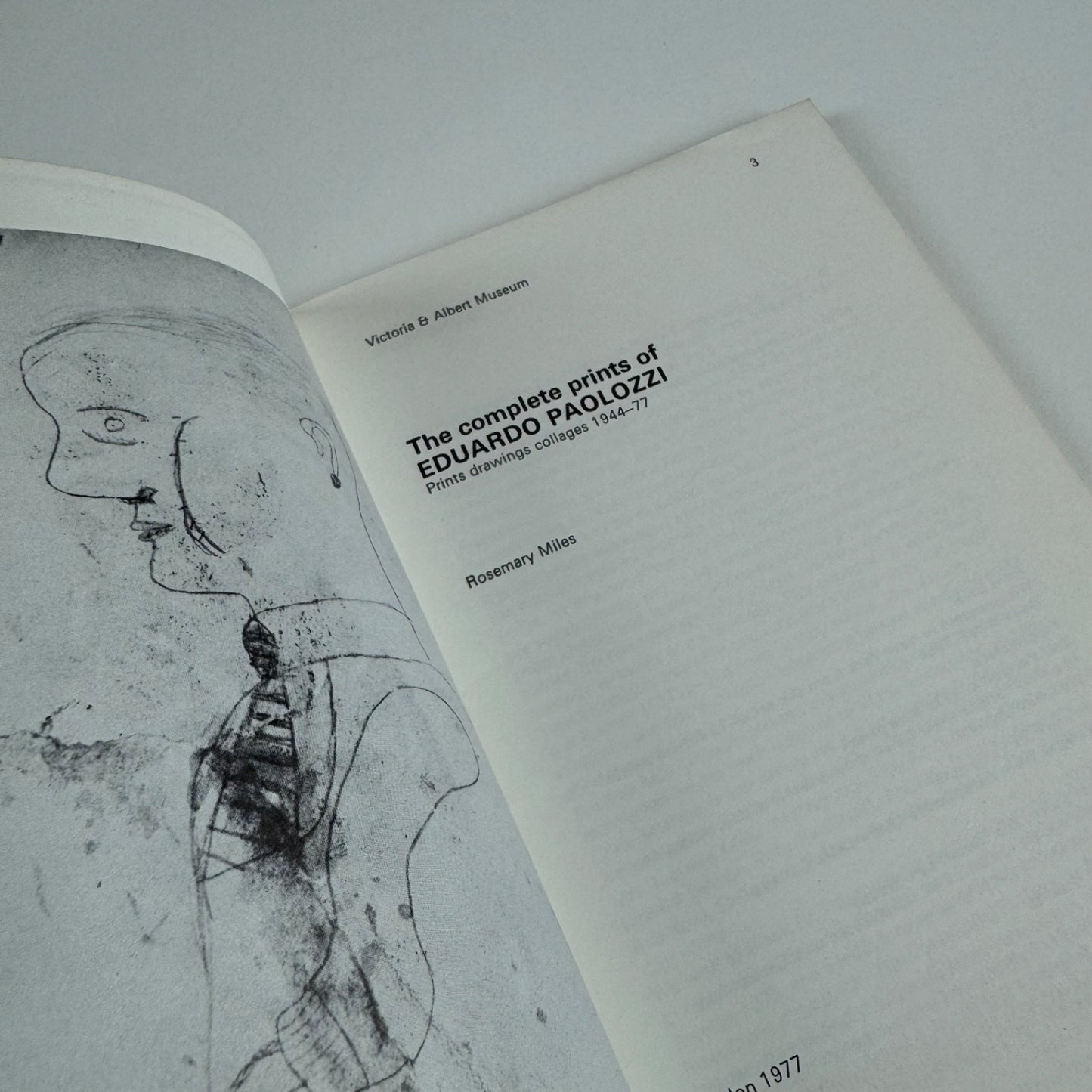 The complete prints of Eduardo Paolozzi. Prints, drawings, collages 1944-77 by Rosemary Miles, V&A, 1977