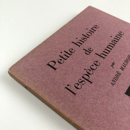 Petite histoire de l’espèce humaine by André Maurois Les Cahiers de Paris, 1937