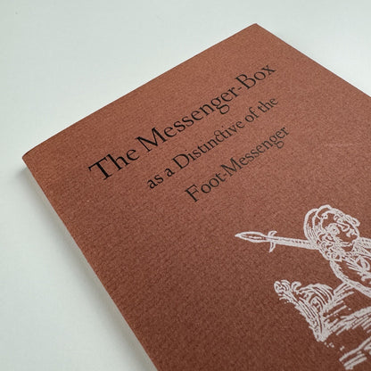 The Messenger-Box as a Distinctive of the Foot-Messenger by R.E.J. Weber, 1972