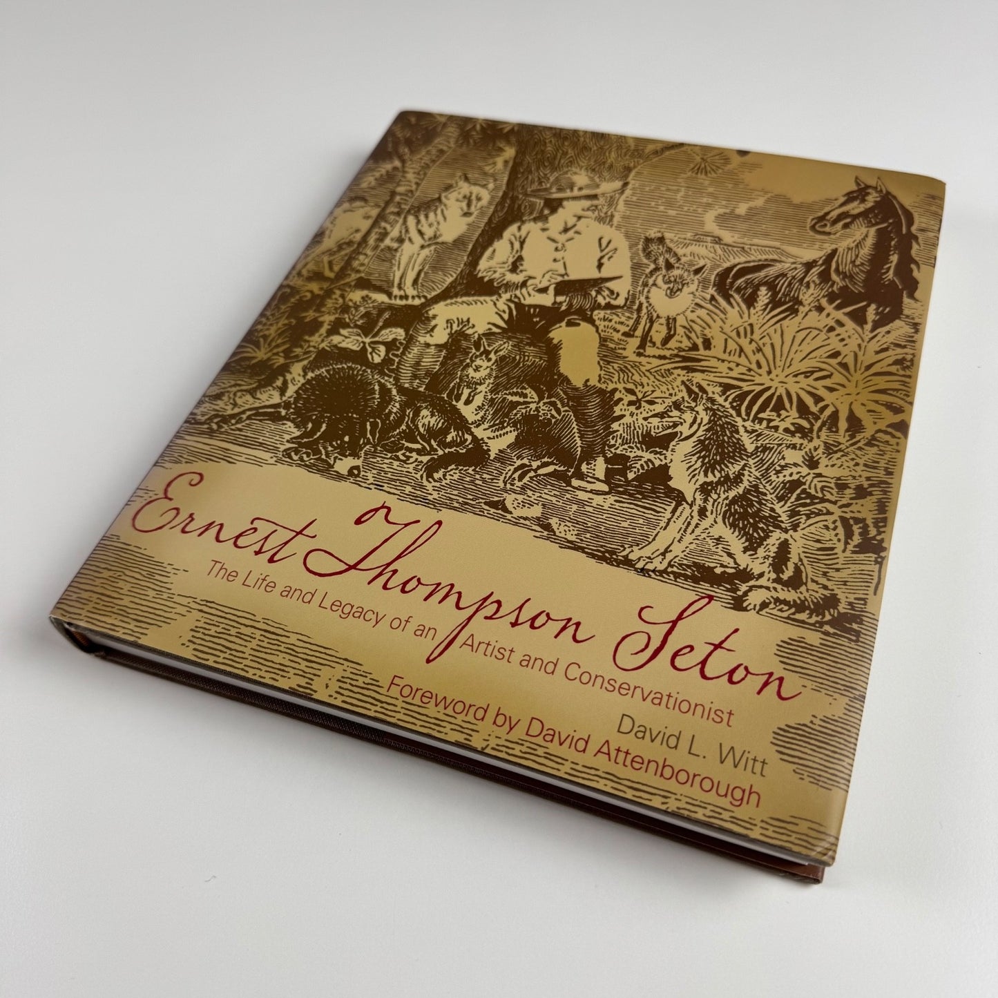 Ernest Thompson Seton: The Life and Legacy of an Artist and Conservationist by David L. Witt | Gibbs M. Smith, 2010