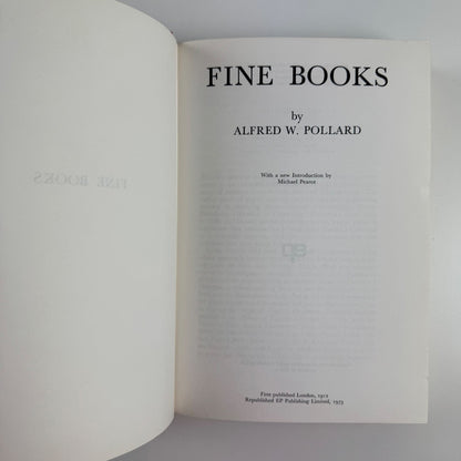 Fine Books by Alfred W. Pollard | EP Publishing Ltd, republished 1973