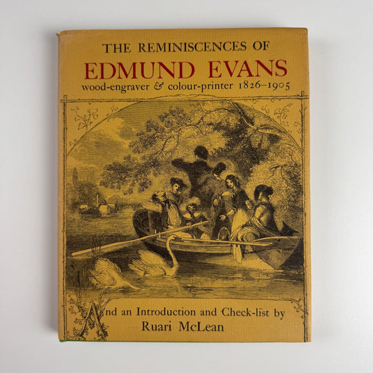 The Reminiscences of Edmund Evans Ruari McLean | Oxford, 1968 reprint | Inscribed by Harry Carter to George Buday
