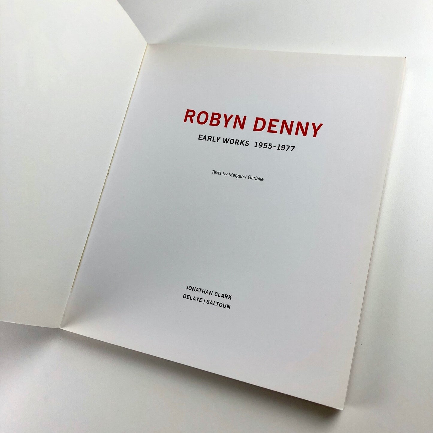 Robin Denny Early Works | Jonathan Clark / Delaye / Saltoun exhibition catalogue, 2008