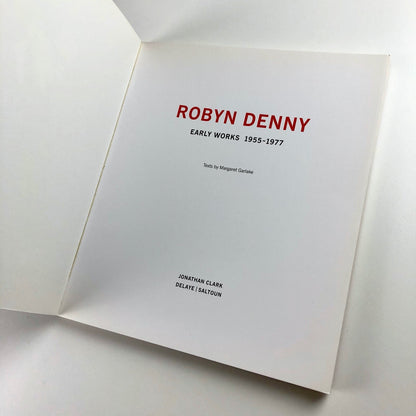 Robin Denny Early Works | Jonathan Clark / Delaye / Saltoun exhibition catalogue, 2008