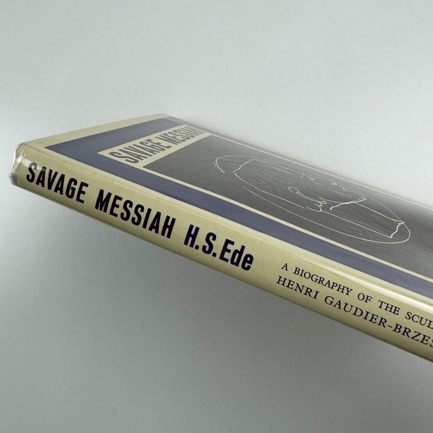 Savage Messiah [Gaudier-Brzeska] by H.S. Ede | Gordon Fraser, London, 1971