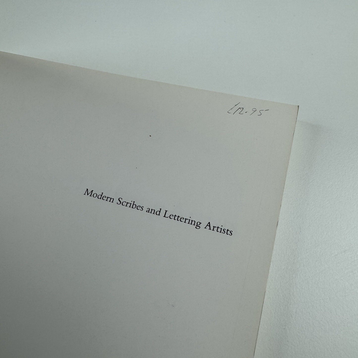 Modern Scribes and Lettering Artists | Trefoil Publications, 1990