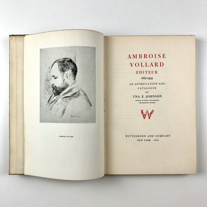 Ambroise Vollard Editeur 1867-1939 – An appreciation and catalogue by Una E. Johnson, Curator of Prints and Drawings, The Brooklyn Museum, 1944 | Wittenborn and Company, New York (1949)