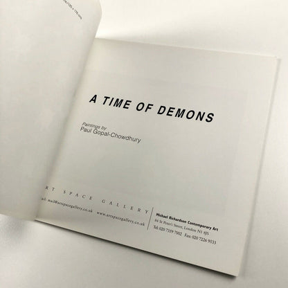 A Time of Demons | Paul Gopal-Chowdhury | Art Space Gallery catalogue, 2004