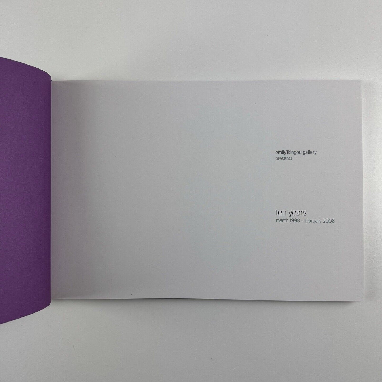 Emily Tsingou Gallery Ten Years. March 1998 - February 2008 limited edition 324/500