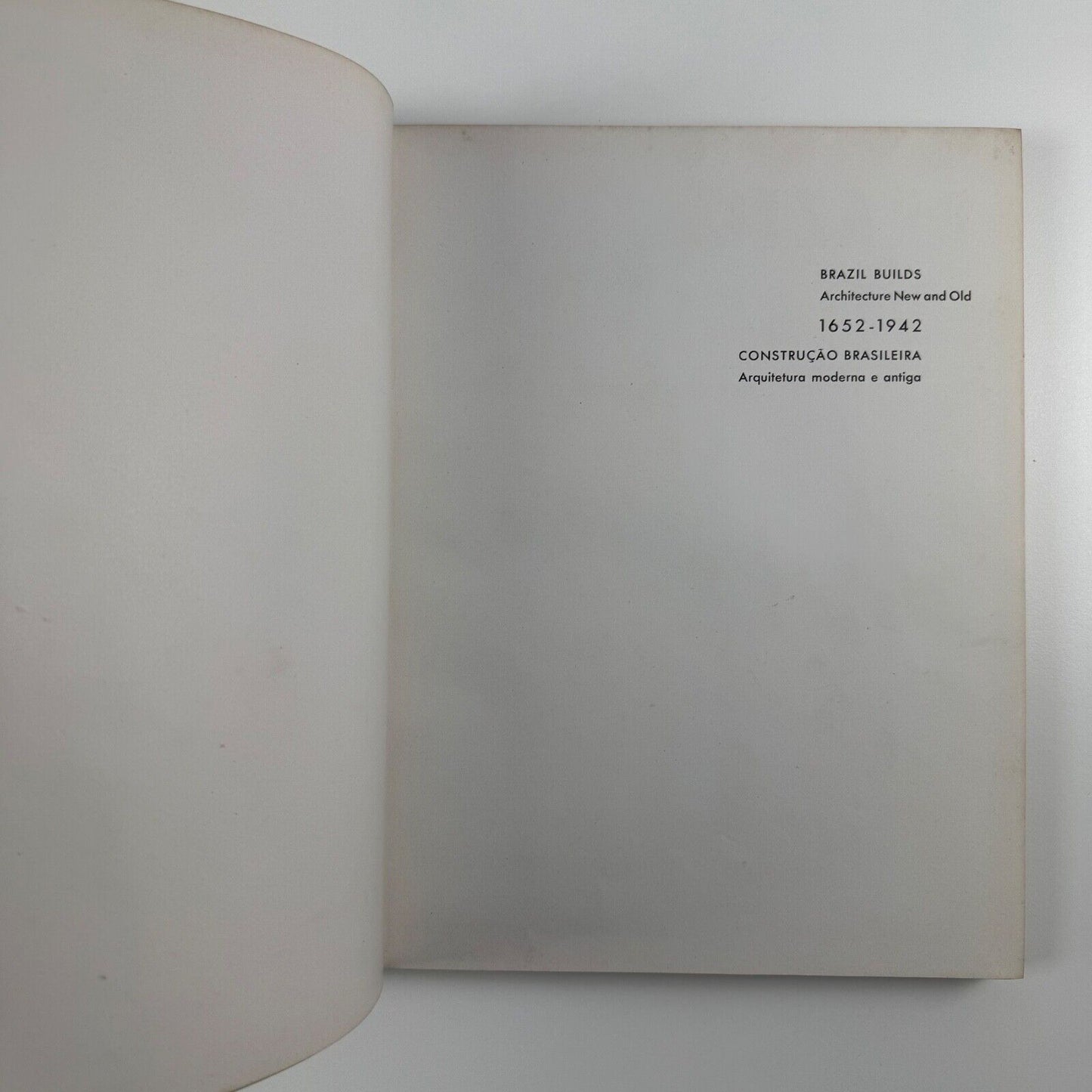 Brazil Builds Architecture New and Old 1652-1942 / Construção Brasileira: Arquitetura Moderna e Antiga 1652-1942 by Philip Lippincott Goodwin | MoMA, New York, 2nd revised edition 1943