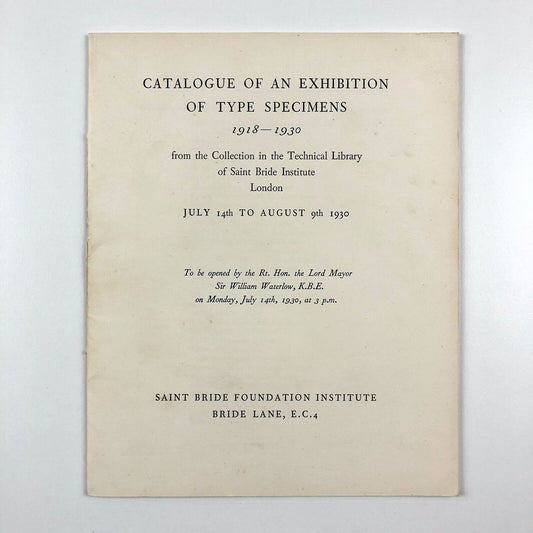 Catalogue of an Exhibition of Type Specimens 1918-1930 | Saint Bride, 1930