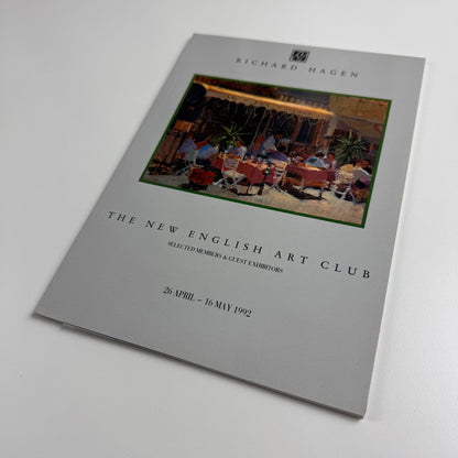 The New English Art Club. Selected members & guest exhibitors | Richard Hagan, 1992