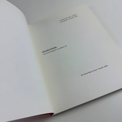 Double Take. Collective Memory & Current Art | Hayward Gallery, 1992