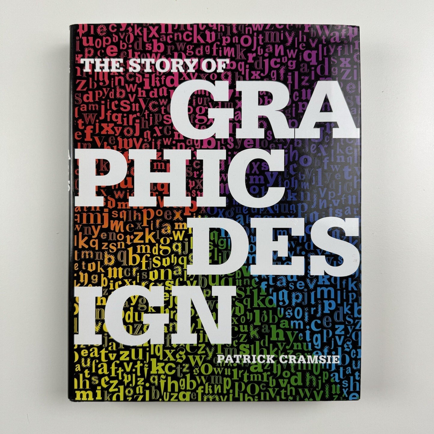 The Story of Graphic Design by Patrick Cramsie | British Library, 2010