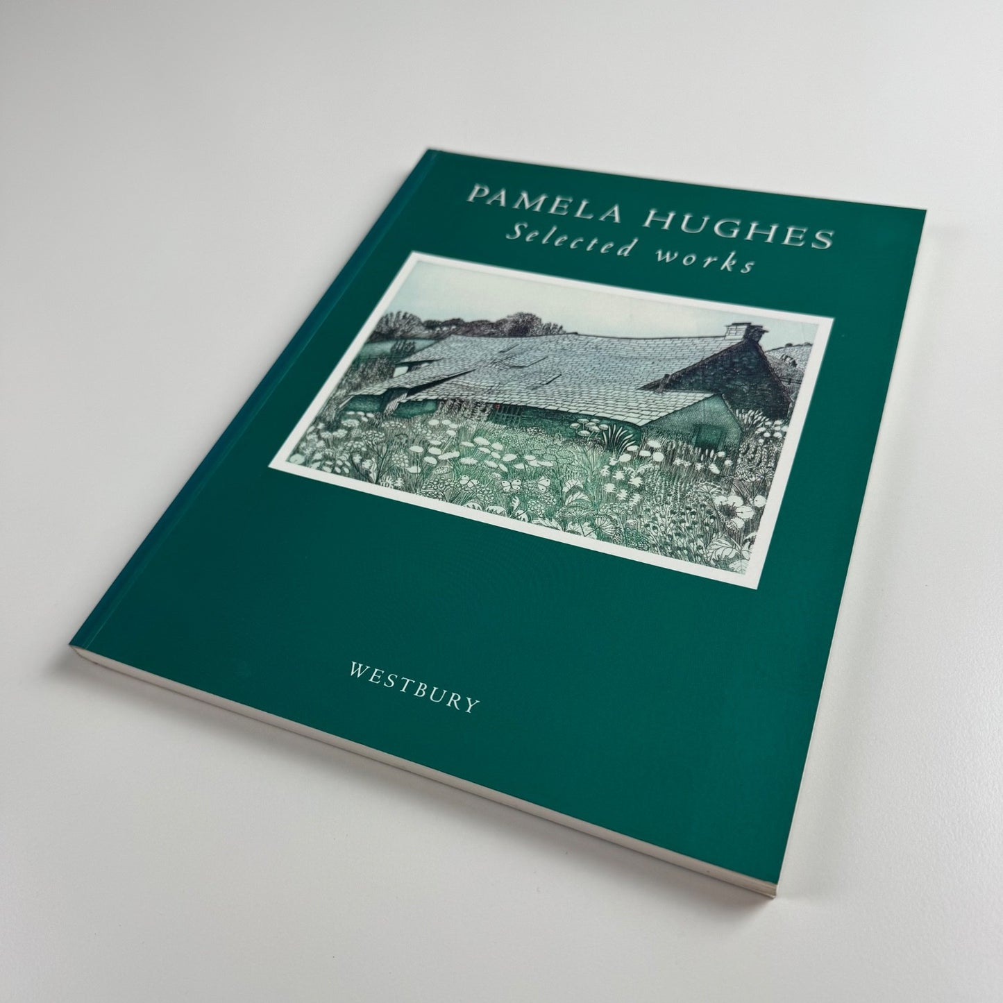 Pamela Hughes. Selected Works. | John Saunders | Westbury Publishing, 2003