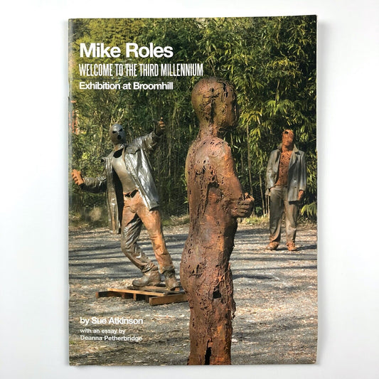 Mike Roles –n Welcome to the Third Millennium | Sue Atkinson | Broomhill Art Hotel, 2007