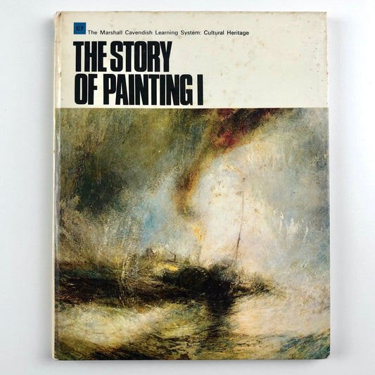 The Story of Painting I – Marshall Cavendish Learning System, 1970