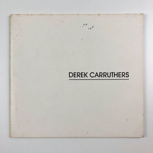 Derek Carruthers Paintings 1985-1988 | Bonington Gallery Trent Polytechnic, 1988