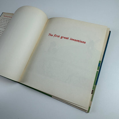 The First Great In Inventions by Marie Neurath and J.A. Lauwerys. Max Parrish & Co Ltd, 1951 Isotype Institute