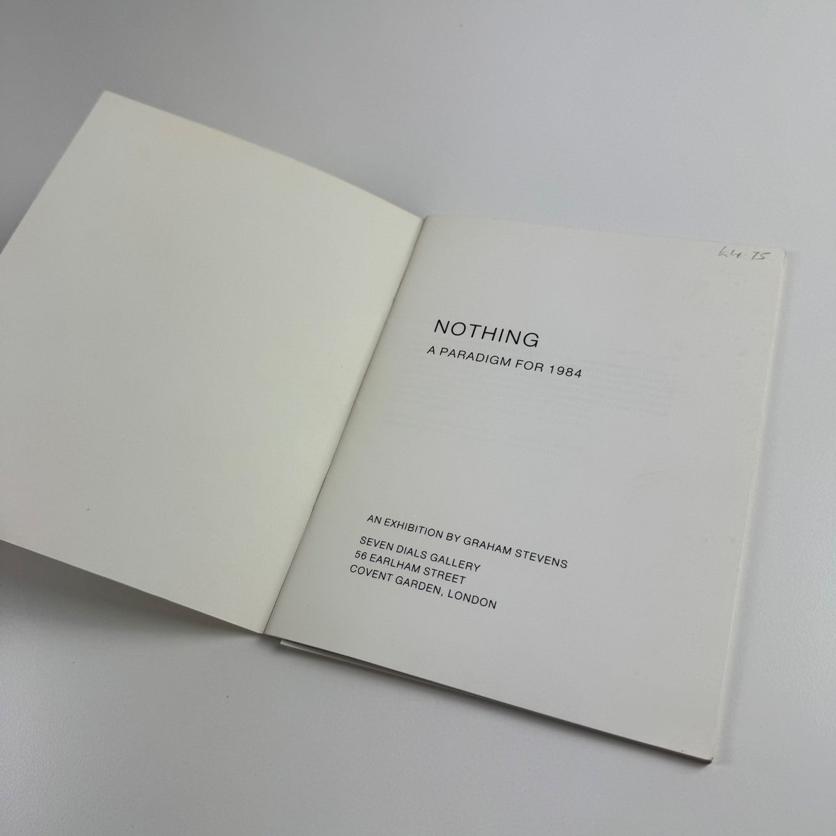 Nothing. A paradigm for 1984. An exhibition by Graham Stevens | Seven Dials Gallery 1984