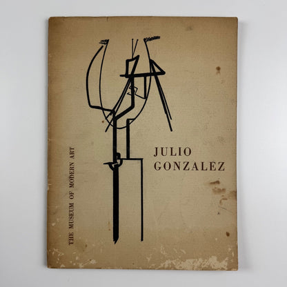 Julio Gonzalez | Museum of Modern Art & Minneapolis Museum of Art, 1956